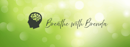 Breathe with Brenda